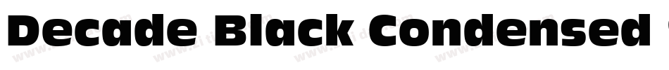 Decade Black Condensed SSi Black Condensed字体转换